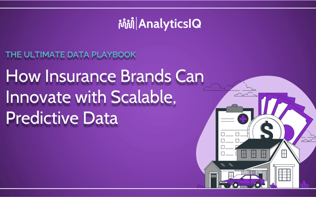 The Ultimate Insurance Data Playbook