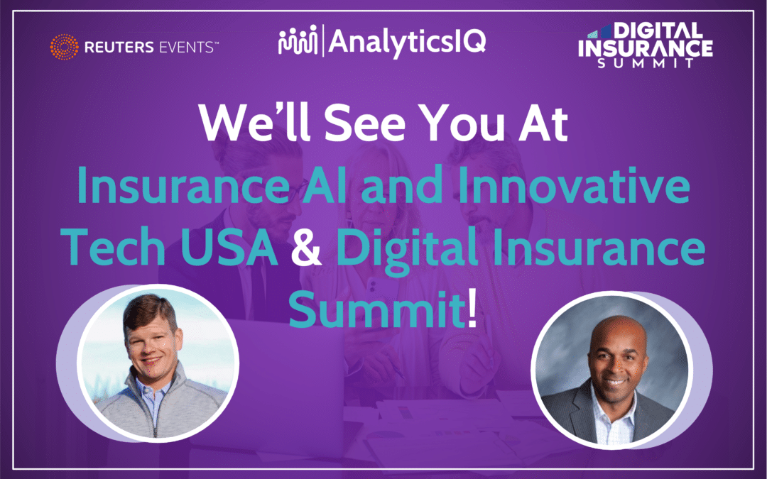 We’ll See You At Reuters Events: Insurance AI and Innovative Tech USA & the Digital Insurance Summit